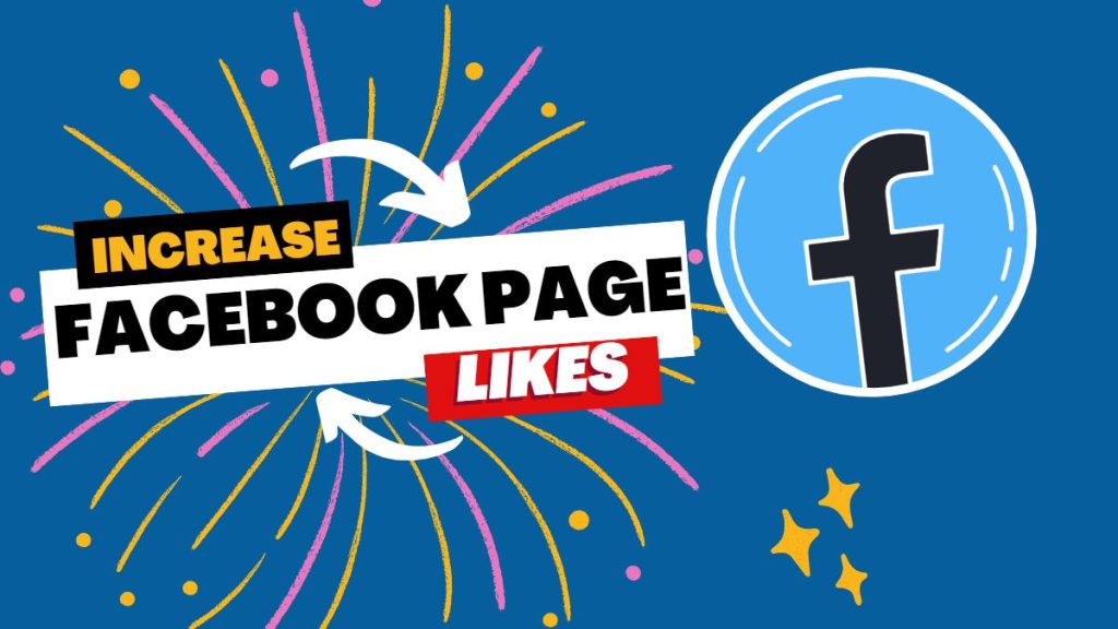 Increase Facebook Page likes